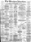 Wrexham Advertiser Saturday 13 January 1883 Page 1