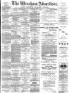 Wrexham Advertiser Saturday 19 July 1884 Page 1
