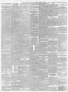 Wrexham Advertiser Saturday 22 March 1890 Page 8
