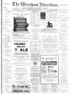 Wrexham Advertiser Saturday 04 February 1893 Page 1
