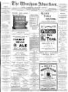Wrexham Advertiser Saturday 19 August 1893 Page 1