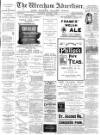 Wrexham Advertiser Saturday 07 October 1893 Page 1