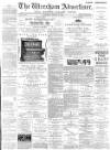 Wrexham Advertiser Saturday 17 March 1894 Page 1