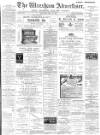 Wrexham Advertiser Saturday 12 May 1894 Page 1