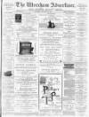 Wrexham Advertiser Saturday 26 January 1895 Page 1