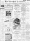 Wrexham Advertiser Saturday 01 June 1895 Page 1