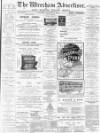 Wrexham Advertiser Saturday 07 December 1895 Page 1