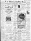 Wrexham Advertiser Saturday 11 January 1896 Page 1