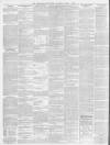 Wrexham Advertiser Saturday 01 April 1899 Page 6