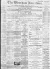 Wrexham Advertiser Saturday 14 October 1899 Page 1