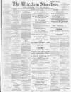 Wrexham Advertiser Saturday 30 June 1900 Page 1