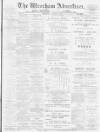 Wrexham Advertiser Saturday 20 October 1900 Page 1