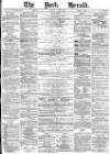 York Herald Monday 07 June 1875 Page 1