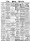 York Herald Friday 10 August 1877 Page 1