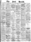 York Herald Monday 11 February 1878 Page 1