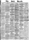 York Herald Saturday 13 April 1878 Page 1