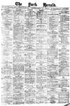York Herald Saturday 07 March 1885 Page 1