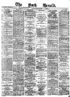 York Herald Friday 29 May 1885 Page 1