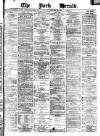 York Herald Tuesday 23 February 1886 Page 1