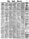 York Herald Saturday 10 April 1886 Page 1