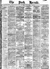 York Herald Tuesday 10 August 1886 Page 1