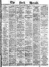 York Herald Tuesday 07 September 1886 Page 1