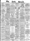York Herald Monday 04 February 1889 Page 1