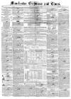 Manchester Times Wednesday 01 August 1849 Page 1