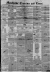 Manchester Times Wednesday 13 March 1850 Page 1