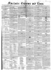 Manchester Times Saturday 01 February 1851 Page 1