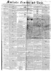 Manchester Times Wednesday 21 May 1851 Page 1
