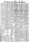 Manchester Times Saturday 28 June 1851 Page 1