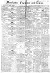 Manchester Times Wednesday 01 October 1851 Page 1