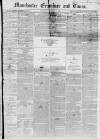 Manchester Times Wednesday 14 January 1852 Page 1