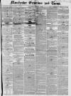 Manchester Times Wednesday 18 February 1852 Page 1