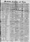 Manchester Times Saturday 28 February 1852 Page 1