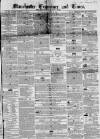 Manchester Times Saturday 19 June 1852 Page 1