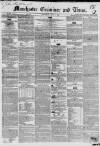 Manchester Times Wednesday 01 June 1853 Page 1
