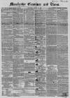 Manchester Times Wednesday 31 August 1853 Page 1