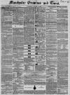 Manchester Times Wednesday 12 October 1853 Page 1