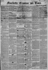 Manchester Times Wednesday 04 January 1854 Page 1