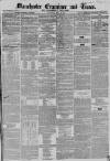 Manchester Times Saturday 13 May 1854 Page 1