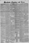 Manchester Times Saturday 27 May 1854 Page 1