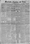 Manchester Times Saturday 19 August 1854 Page 1