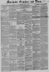 Manchester Times Wednesday 23 August 1854 Page 1