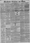 Manchester Times Wednesday 22 November 1854 Page 1