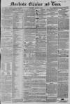 Manchester Times Wednesday 10 January 1855 Page 1