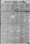 Manchester Times Wednesday 24 January 1855 Page 1