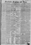 Manchester Times Saturday 27 January 1855 Page 1