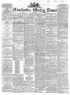 Manchester Times Saturday 26 June 1858 Page 1